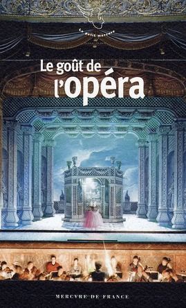 Emprunter Le goût de l'opéra livre