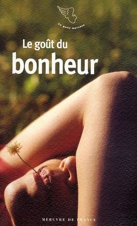 Emprunter Le goût du bonheur livre