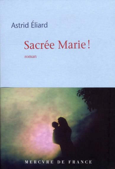 Emprunter Sacrée Marie ! livre