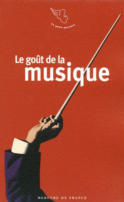 Emprunter Le goût de la musique livre