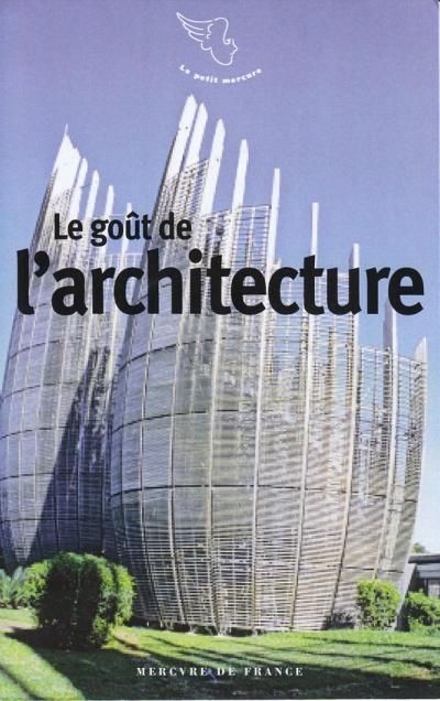 Emprunter Le goût de l'architecture livre