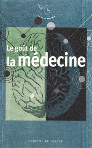 Emprunter Le goût de la médecine livre