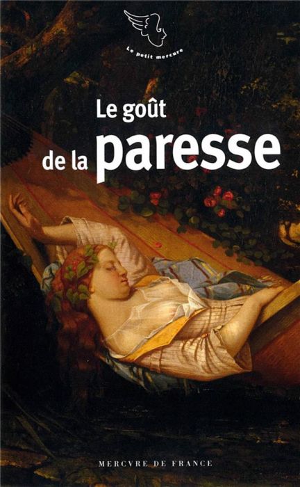 Emprunter Le goût de la paresse livre