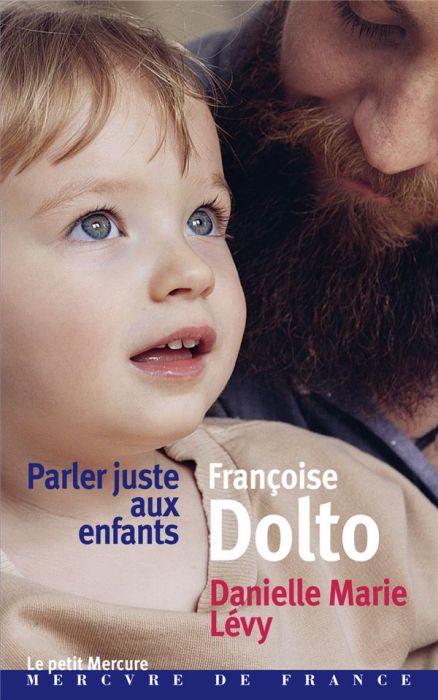 Emprunter Parler juste aux enfants. Entretiens livre