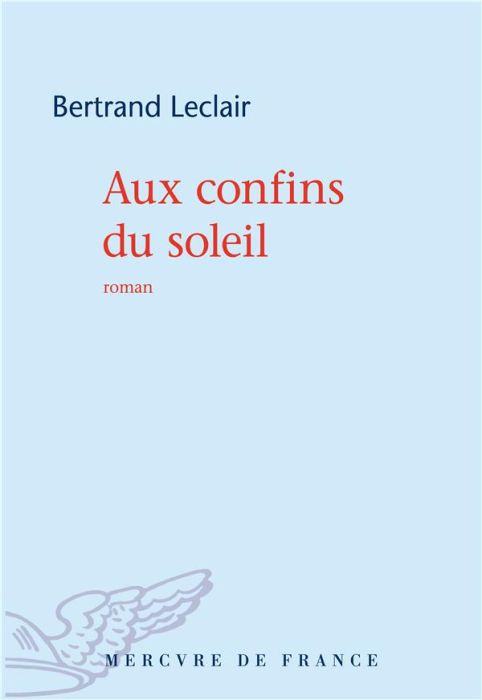 Emprunter Aux confins du soleil livre