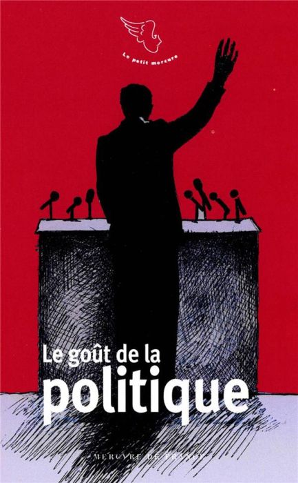 Emprunter Le goût de la politique livre