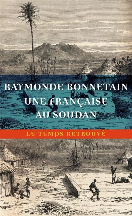 Emprunter Une Française au Soudan. Sur la route de Tombouctou du Sénégal au Niger livre