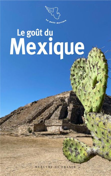 Emprunter Le goût du Mexique livre