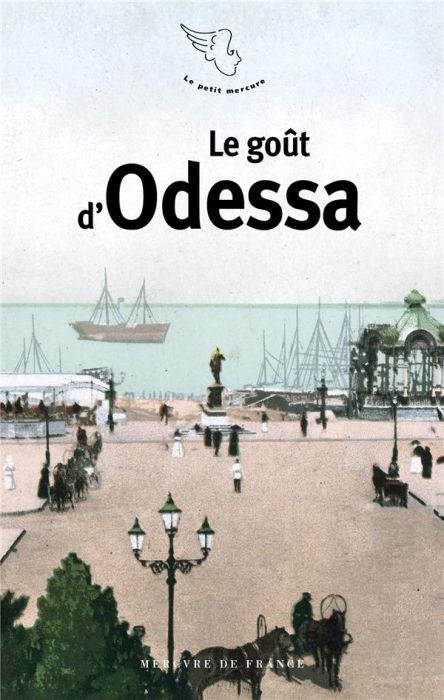 Emprunter Le goût d'Odessa livre