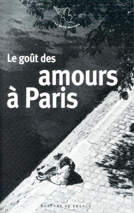 Emprunter Le goût des amours à Paris livre