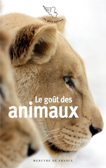 Emprunter Le goût des animaux livre