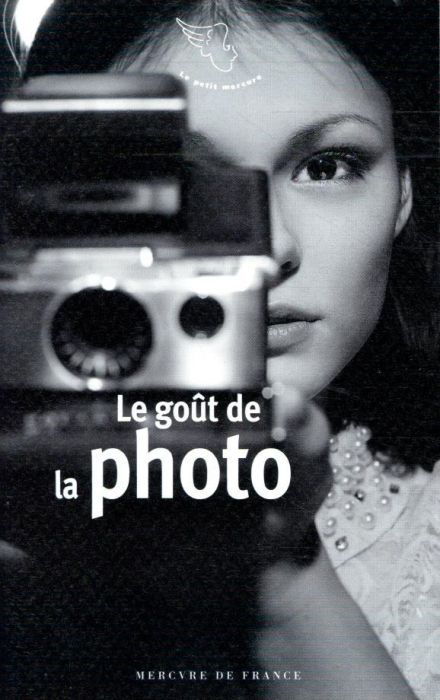 Emprunter Le goût de la photo livre