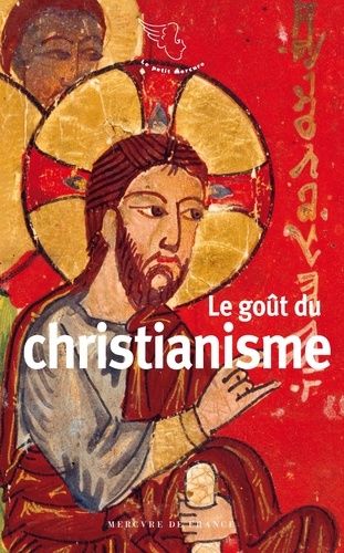 Emprunter Le goût du christianisme livre