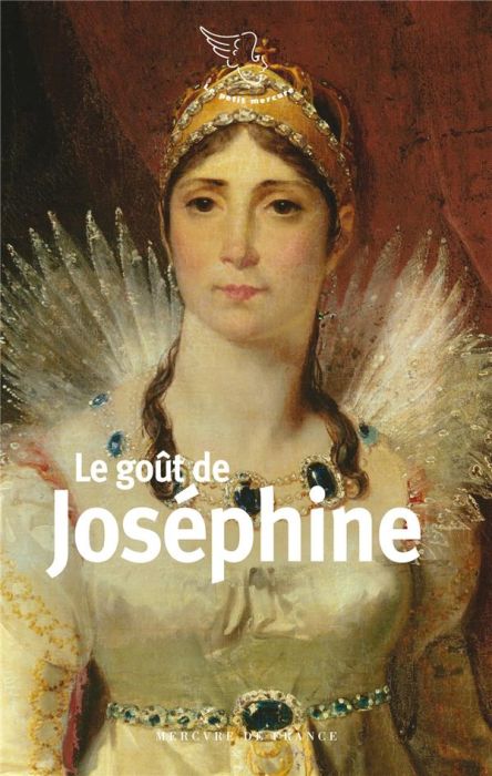 Emprunter Le goût de Joséphine livre