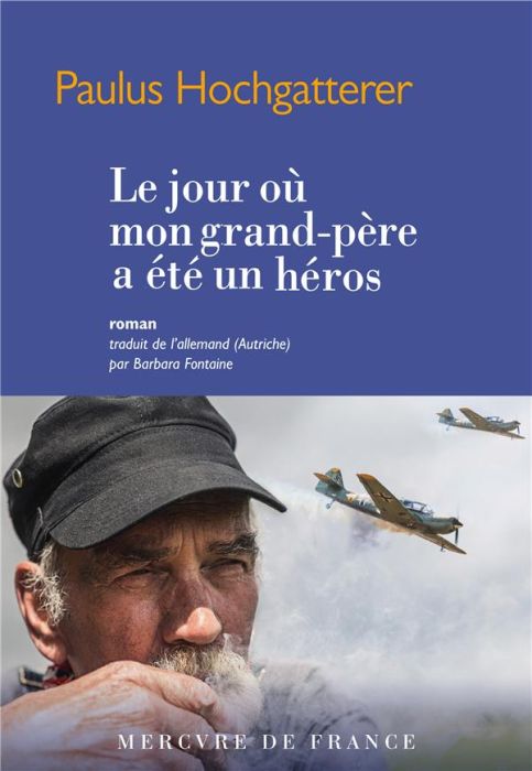 Emprunter Le jour où mon grand-père a été un héros livre