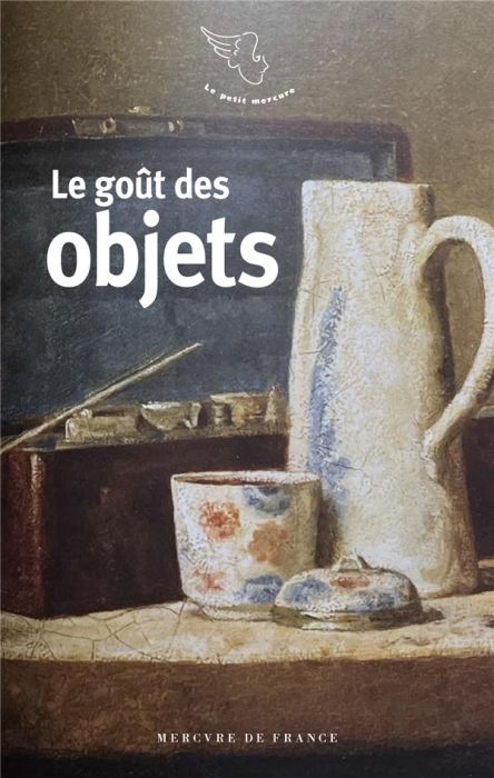 Emprunter Le goût des objets livre