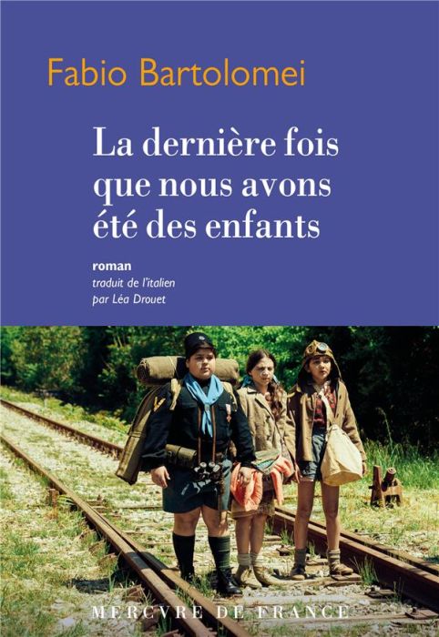 Emprunter La dernière fois que nous avons été des enfants livre