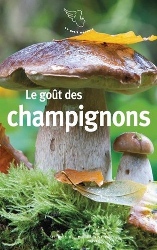 Emprunter Le goût des champignons livre