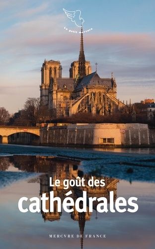 Emprunter Le goût des cathédrales livre