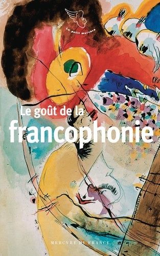 Emprunter Le goût de la Francophonie livre