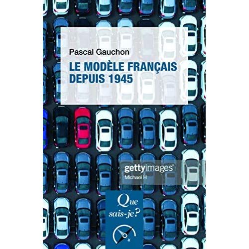 Emprunter Le modèle français depuis 1945. 6e édition livre