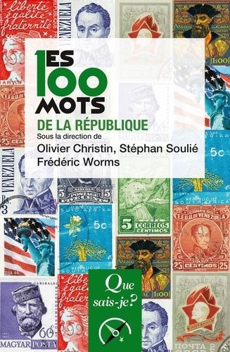 Emprunter Les 100 mots de la République. 2e édition revue et corrigée livre