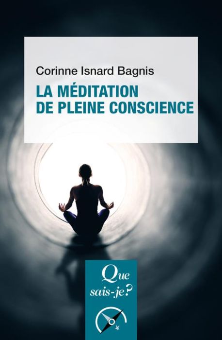 Emprunter La méditation de pleine conscience. 3e édition livre