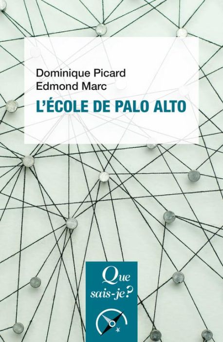 Emprunter L'école de Palo Alto. 4e édition livre