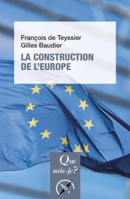 Emprunter La Construction de l'Europe. Culture, espace, puissance livre