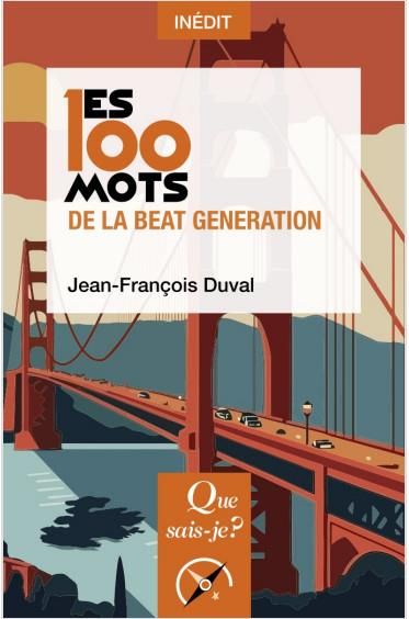 Emprunter Les 100 mots de la Beat Generation livre