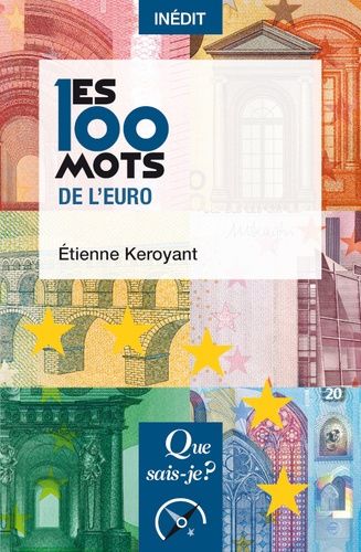 Emprunter Les 100 mots de l'euro livre