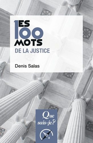 Emprunter Les 100 mots de la justice livre