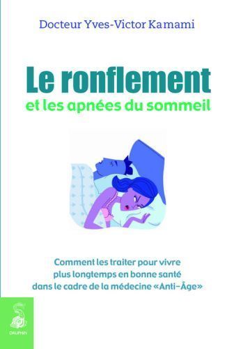 Emprunter Le ronflement et les apnées du sommeil livre