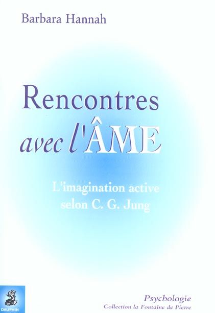 Emprunter Rencontres avec l'âme. L'imagination active selon C.G. Jung. livre