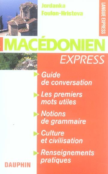 Emprunter Macédonien Express. Guide de conversation Les premiers mots utiles Renseignements pratiques Civilisa livre