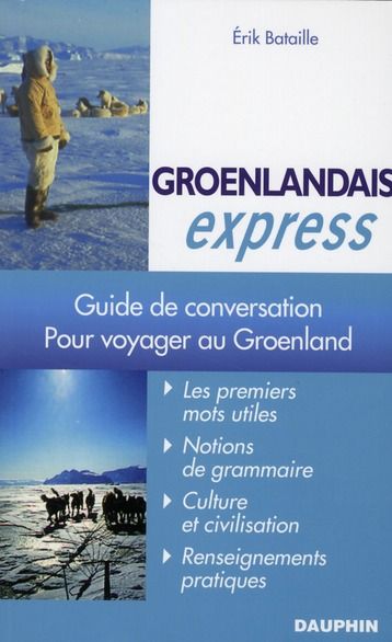 Emprunter Groenlandais Express. Pour voyager au Groenland livre