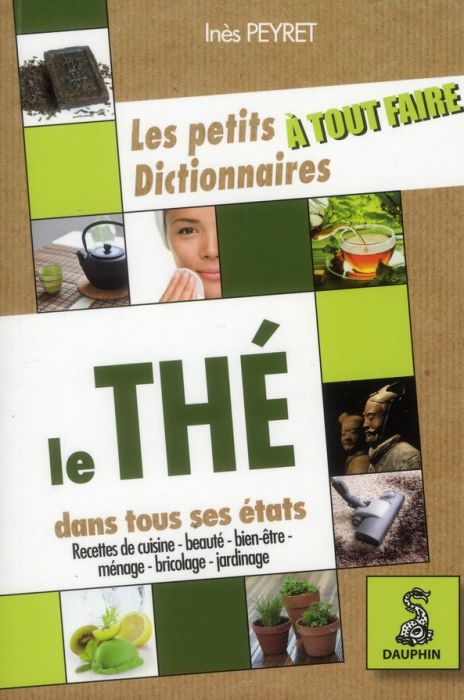 Emprunter Les petit dictionnaire à tout faire du thé livre