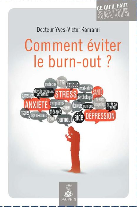 Emprunter Comment éviter le burn-out ? Ce qu'il faut savoir livre