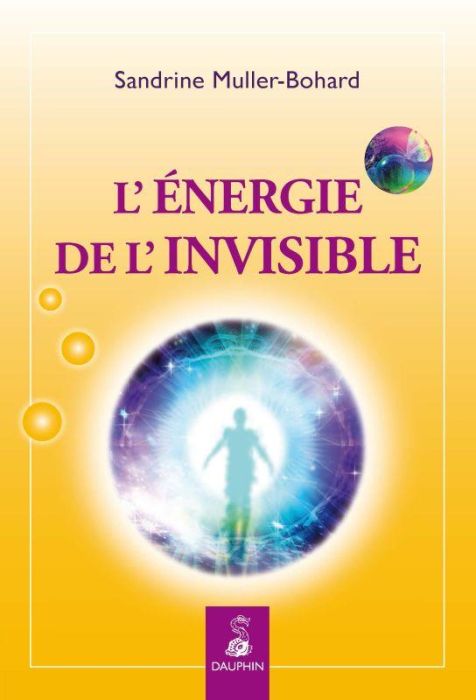 Emprunter L'énergie de l'invisible livre