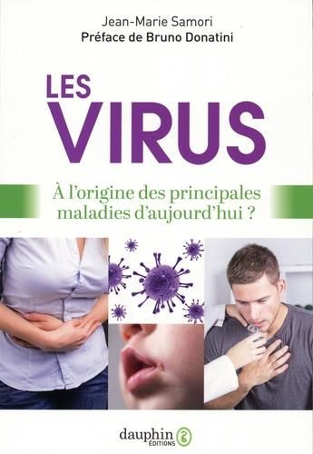 Emprunter Les virus. A l'origine des principales maladies d'aujourd'hui, 3e édition livre