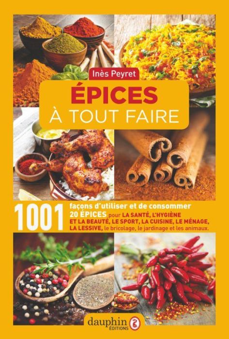 Emprunter Epices à tout faire. 6e édition actualisée livre