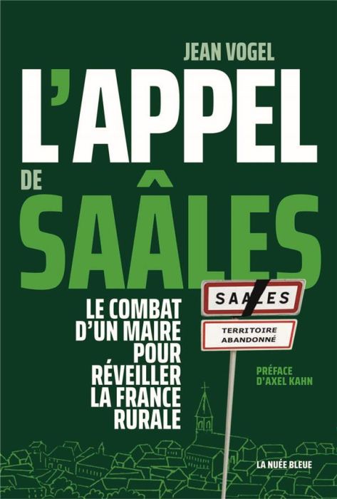 Emprunter L'appel de Saâles. Le combat d'un maire pour réveiller la France rurale livre