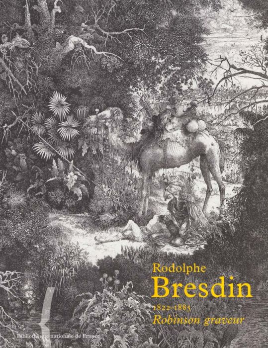 Emprunter Rodolphe Bresdin 1822-1885. Robinson graveur livre