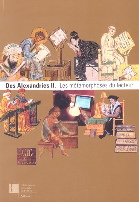 Emprunter Des Alexandries. Volume 2, Les métamorphoses du lecteur livre