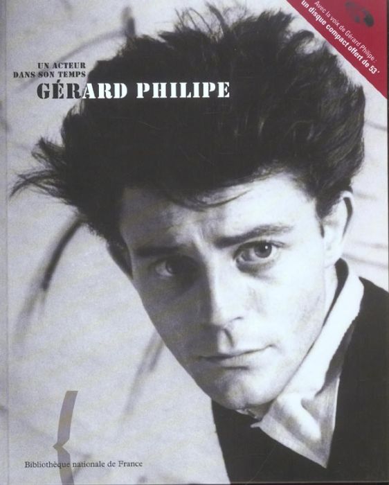 Emprunter Gérard Philipe. Avec 1 CD audio livre