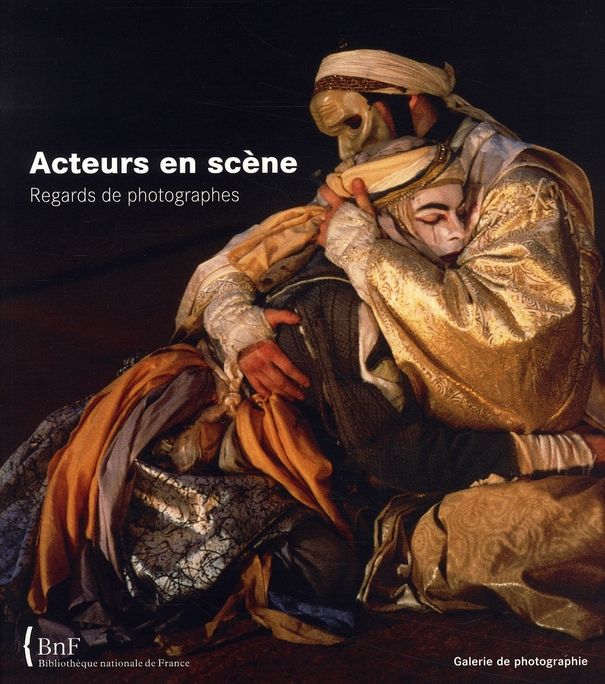 Emprunter Acteurs en scène. Regards de photographes livre