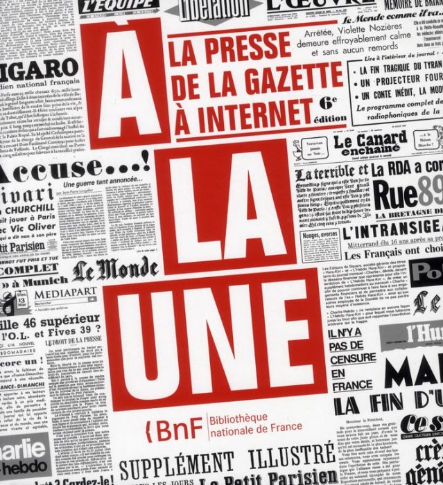 Emprunter La presse à la une. De la Gazette à Internet livre