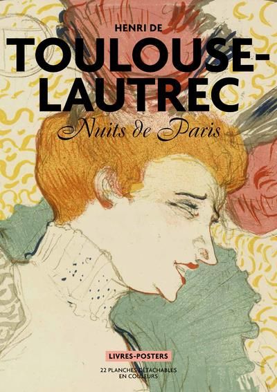 Emprunter Toulouse-Lautrec. Nuits de Paris - 22 planches détachables en couleur livre