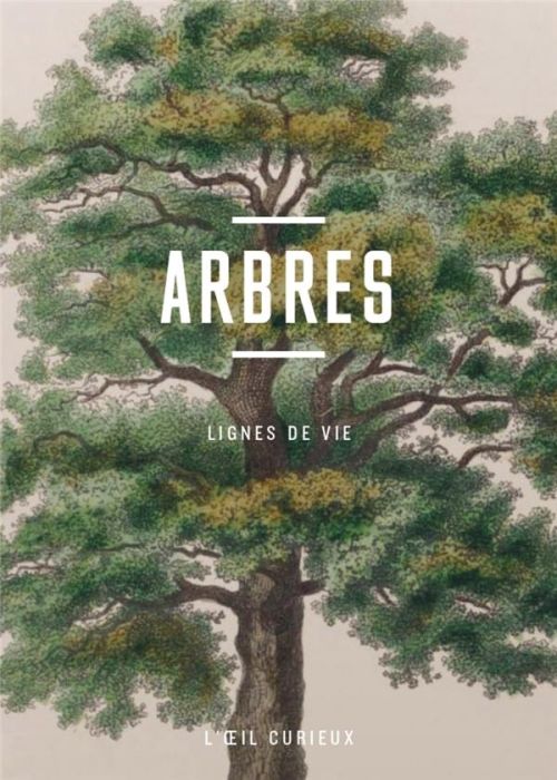 Emprunter Arbres. Lignes de vie livre