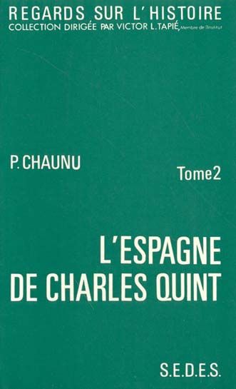 Emprunter L'ESPAGNE DE CHARLES QUINT. Tome 2 livre